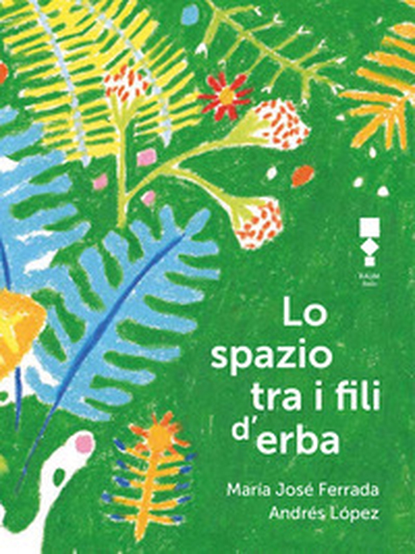 Lo spazio tra i fili d'erba Consigli per incontrare una poesia - Librerie.coop Lo spazio tra i fili d'erba Consigli per incontrare una poesia - Librerie.coop