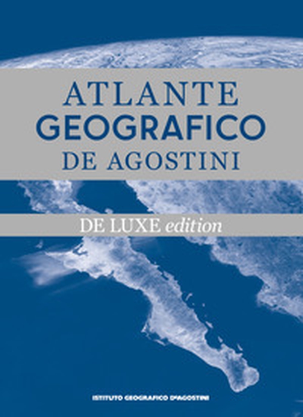 Atlante geografico De Agostini. Ediz. deluxe - Librerie.coop Atlante geografico De Agostini. Ediz. deluxe - Librerie.coop