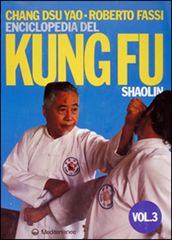 Enciclopedia del kung fu Shaolin - Vol. 3 - Librerie.coop Enciclopedia del kung fu Shaolin - Vol. 3 - Librerie.coop