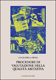 Procedure di valutazione nella qualità abitativa - Librerie.coop Procedure di valutazione nella qualità abitativa - Librerie.coop