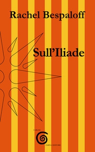 Sull'Iliade - Librerie.coop Sull'Iliade - Librerie.coop