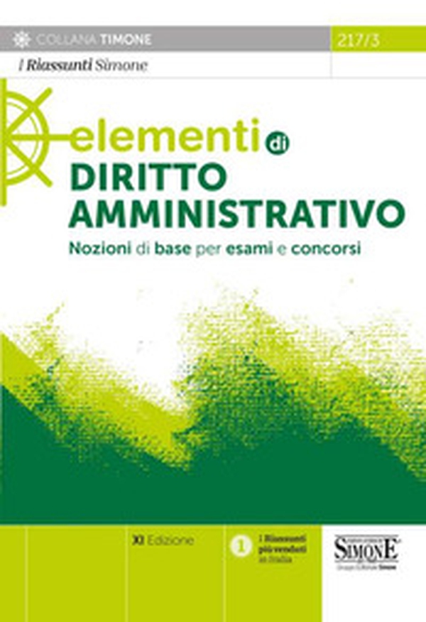 Elementi di diritto amministrativo. Nozioni di base per esami e concorsi - Librerie.coop Elementi di diritto amministrativo. Nozioni di base per esami e concorsi - Librerie.coop