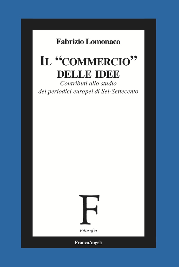 Il "commercio" delle idee - Librerie.coop Il "commercio" delle idee - Librerie.coop