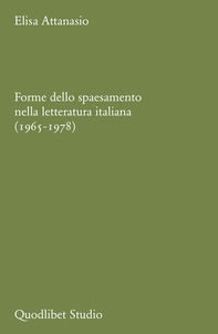 Forme dello spaesamento nella letteratura italiana (1965-1978) - Librerie.coop
