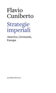 Strategie imperiali. America, Germania, Europa - Librerie.coop