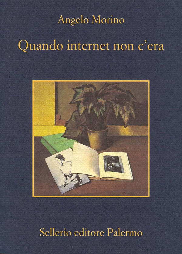 Quando internet non c'era - Librerie.coop Quando internet non c'era - Librerie.coop