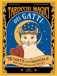 Tarocchi magici dei gatti. 78 carte e un manuale per veri devoti dei felini - Librerie.coop Tarocchi magici dei gatti. 78 carte e un manuale per veri devoti dei felini - Librerie.coop