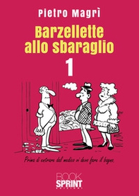 Barzellette allo sbaraglio - Vol. 1 - Librerie.coop