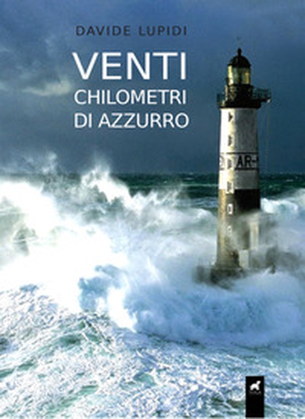 Venti chilometri di azzurro - Librerie.coop Venti chilometri di azzurro - Librerie.coop