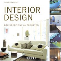 Interior design. Dall'ideazione al progetto - Librerie.coop Interior design. Dall'ideazione al progetto - Librerie.coop