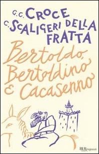 Bertoldo, Bertoldino e Cacasenno - Librerie.coop