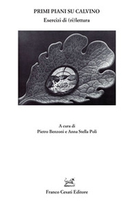 Primi piani su Calvino. Esercizi di (ri)lettura - Librerie.coop