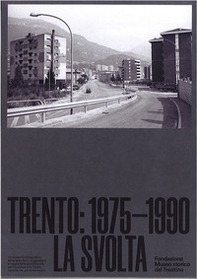 Trento 1975-1990. La svolta - Librerie.coop
