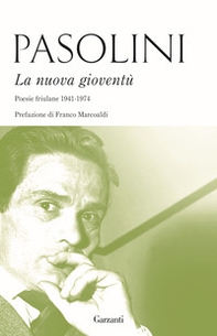 La nuova gioventù. Poesie friulane (1941-1974) - Librerie.coop La nuova gioventù. Poesie friulane (1941-1974) - Librerie.coop