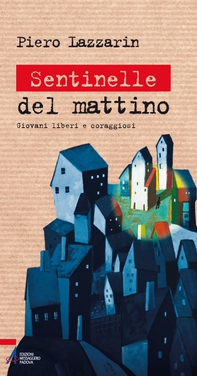 Sentinelle del mattino - Librerie.coop