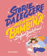 Storie da leggere alla mia bambina - Librerie.coop