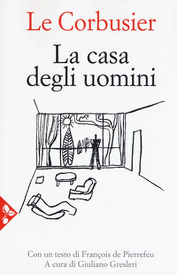 La casa degli uomini - Librerie.coop La casa degli uomini - Librerie.coop