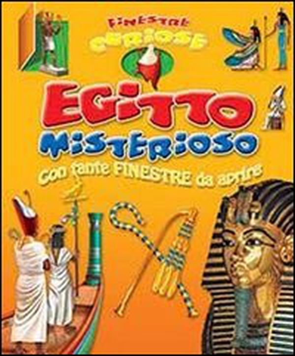 Egitto misterioso. Finestre curiose - Librerie.coop Egitto misterioso. Finestre curiose - Librerie.coop