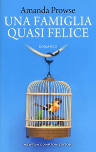 Una famiglia quasi felice - Librerie.coop Una famiglia quasi felice - Librerie.coop