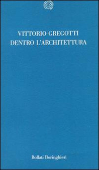 Dentro l'architettura - Librerie.coop Dentro l'architettura - Librerie.coop