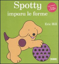 Spotty impara le forme - Librerie.coop