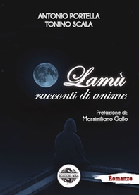 Lamù racconti di anime - Librerie.coop