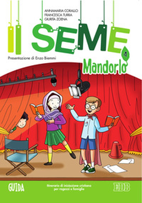 Il seme. Itinerario di iniziazione cristiana per bambini e famiglie - Librerie.coop Il seme. Itinerario di iniziazione cristiana per bambini e famiglie - Librerie.coop