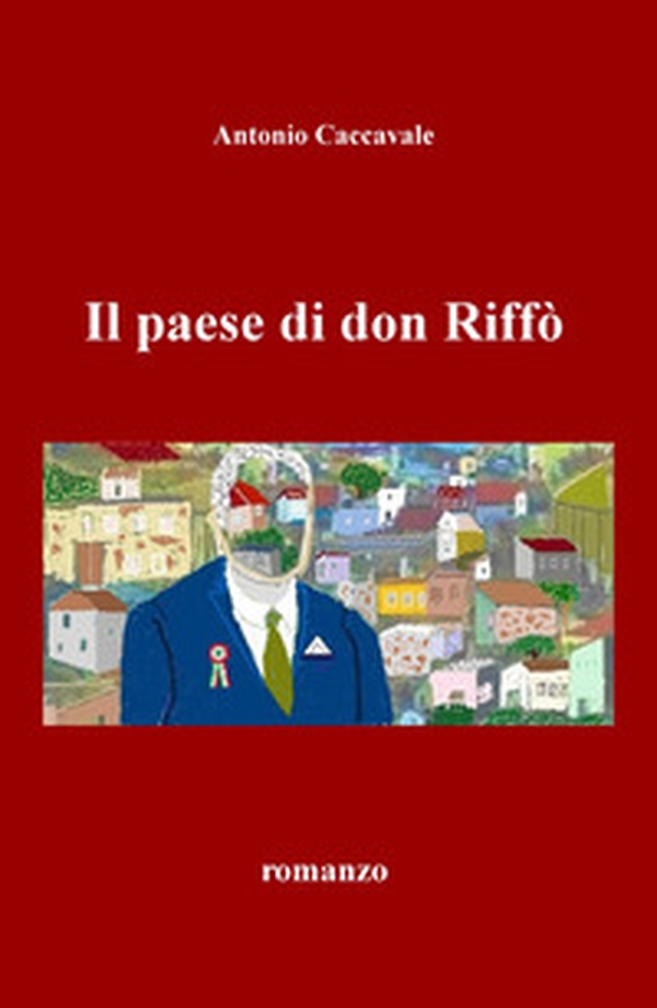 Il paese di don Riffò - Librerie.coop Il paese di don Riffò - Librerie.coop