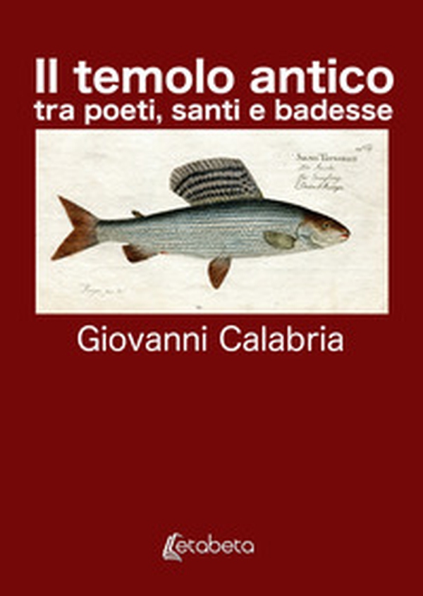 Il Temolo Antico. tra poeti, santi e badesse - Librerie.coop Il Temolo Antico. tra poeti, santi e badesse - Librerie.coop