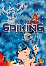 Gaiking. Il robot guerriero - Librerie.coop