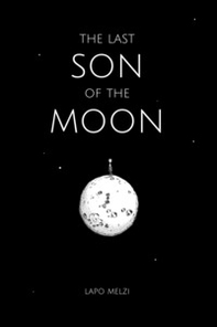 The last son of the moon - Librerie.coop