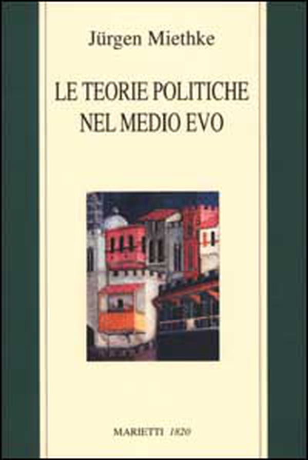 Le teorie politiche nel Medioevo - Librerie.coop Le teorie politiche nel Medioevo - Librerie.coop