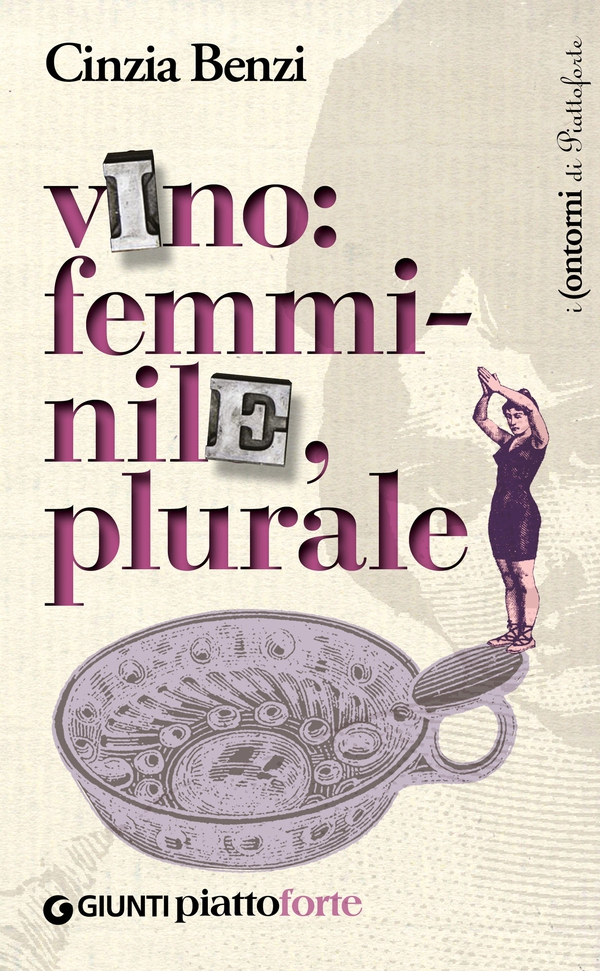 Vino: femminile, plurale - Librerie.coop Vino: femminile, plurale - Librerie.coop