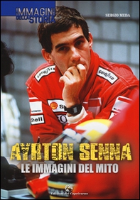 Ayrton Senna. Le immagini del mito - Librerie.coop