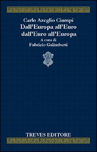 Dall'Europa all'euro, dall'euro all'Europa - Librerie.coop