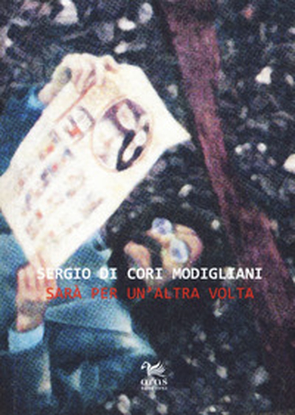 Sarà per un'altra volta - Librerie.coop Sarà per un'altra volta - Librerie.coop
