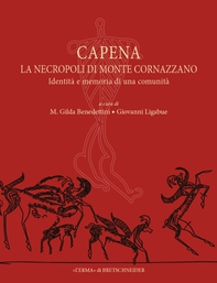 Capena. La necropoli di Monte Cornazzano - Librerie.coop