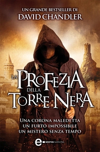 La profezia della torre nera - Librerie.coop La profezia della torre nera - Librerie.coop