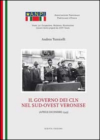 Il governo dei CLN nel sud-ovest veronese - Librerie.coop Il governo dei CLN nel sud-ovest veronese - Librerie.coop