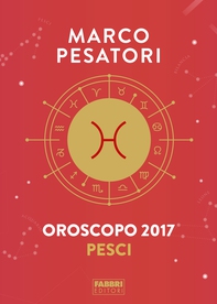 Pesci - Oroscopo 2017 - Librerie.coop Pesci - Oroscopo 2017 - Librerie.coop