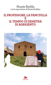 Il professore, la fanciulla e il tempio di Demetra di Agrigento - Librerie.coop