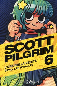 Scott Pilgrim. L'ora della verità - Vol. 6 - Librerie.coop
