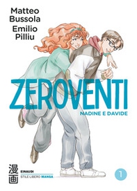 Zeroventi. Nadine e Davide - Vol. 1 - Librerie.coop Zeroventi. Nadine e Davide - Vol. 1 - Librerie.coop