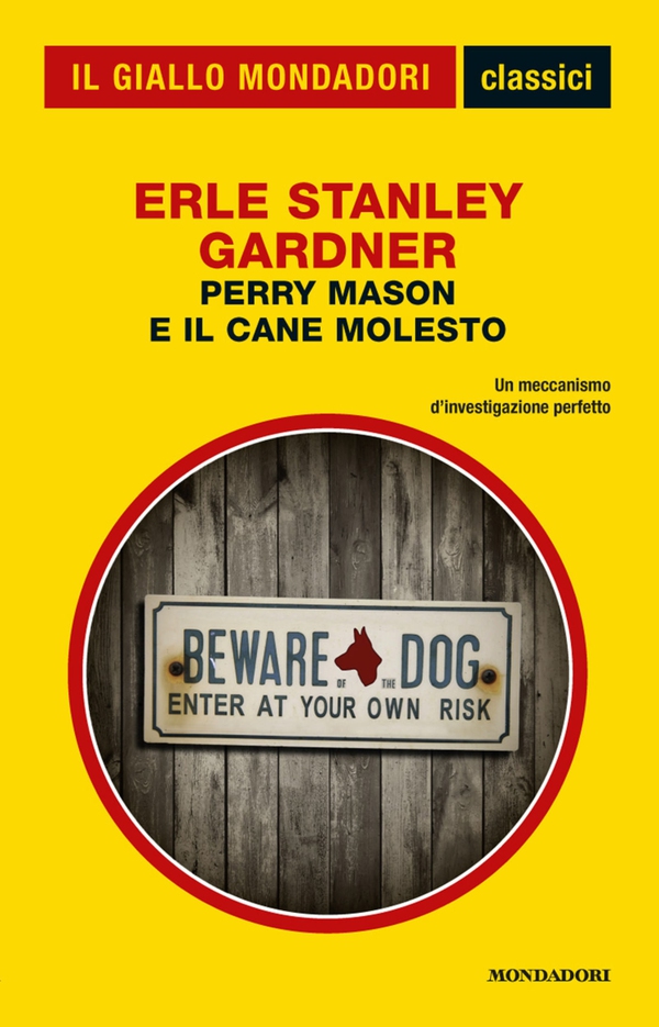 Perry Mason e il cane molesto (Classici del giallo) - Librerie.coop Perry Mason e il cane molesto (Classici del giallo) - Librerie.coop