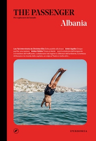 Albania. The passenger. Per esploratori del mondo - Librerie.coop