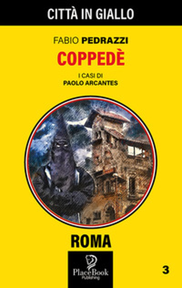Coppedè. I casi di Paolo Arcantes - Librerie.coop Coppedè. I casi di Paolo Arcantes - Librerie.coop