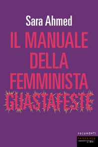 Il manuale della femminista guastafeste - Librerie.coop Il manuale della femminista guastafeste - Librerie.coop