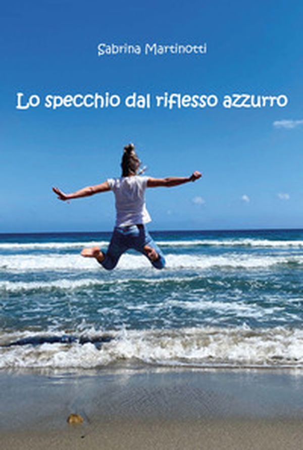 Lo specchio dal riflesso azzurro - Librerie.coop Lo specchio dal riflesso azzurro - Librerie.coop