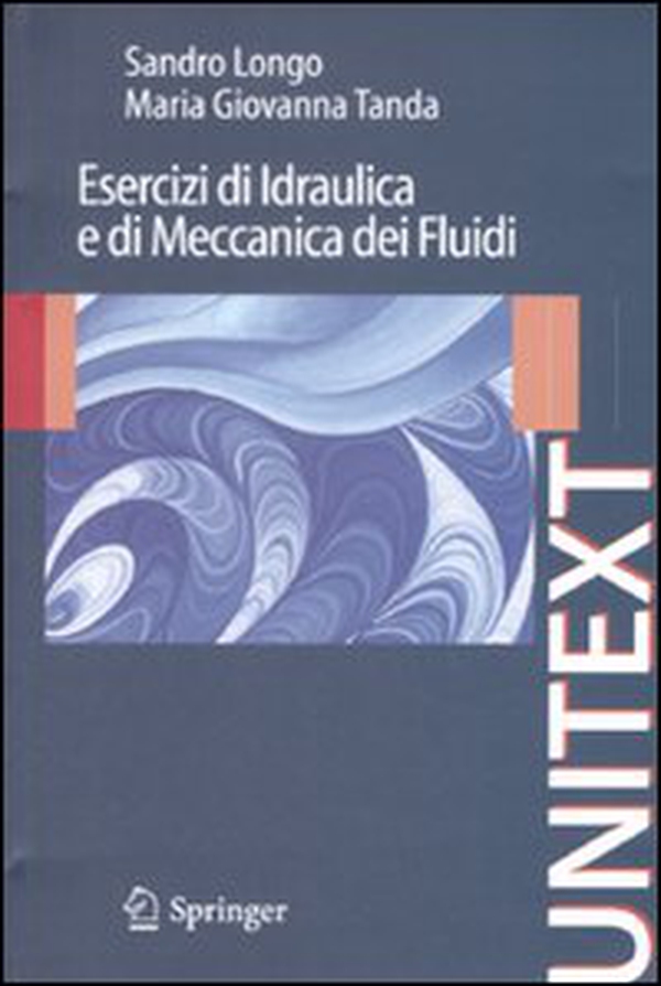 Esercizi di idraulica e di meccanica dei fluidi - Librerie.coop Esercizi di idraulica e di meccanica dei fluidi - Librerie.coop