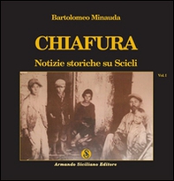 Chiafura. Notizie storiche su Scicli - Vol. 1 - Librerie.coop Chiafura. Notizie storiche su Scicli - Vol. 1 - Librerie.coop